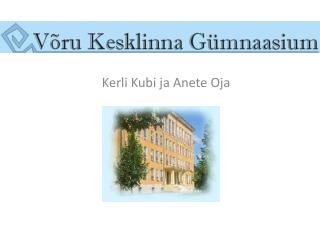 Kerli K ubi ja Anete Oja