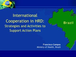 International Cooperation in HRD: Strategies and Activities to Support Action Plans