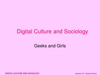 Digital Culture and Sociology