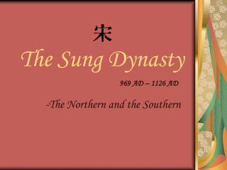 The Sung Dynasty