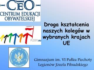 Droga kształcenia naszych kolegów w wybranych krajach UE