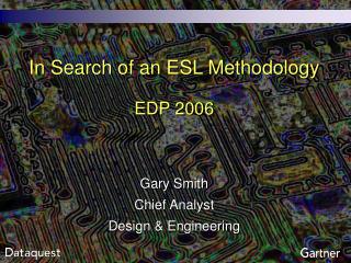 In Search of an ESL Methodology EDP 2006