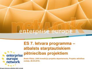 ES 7. Ietvara programma