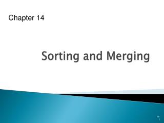 Sorting and Merging