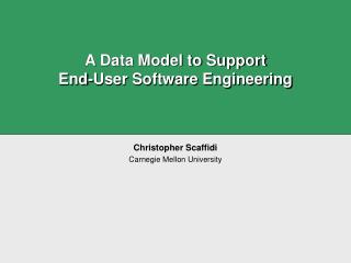 A Data Model to Support End-User Software Engineering