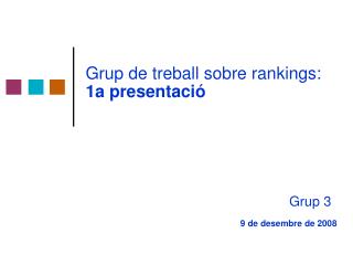 Grup de treball sobre rankings: 1a presentació