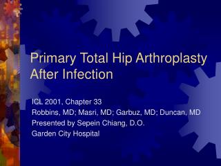 Primary Total Hip Arthroplasty After Infection