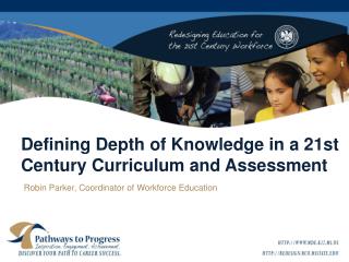 Defining Depth of Knowledge in a 21st Century Curriculum and Assessment