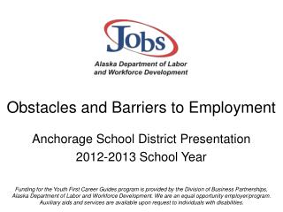 Obstacles and Barriers to Employment
