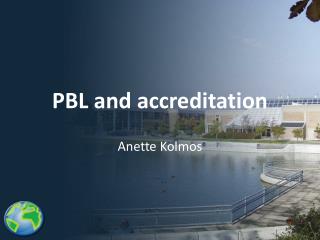 PBL and accreditation