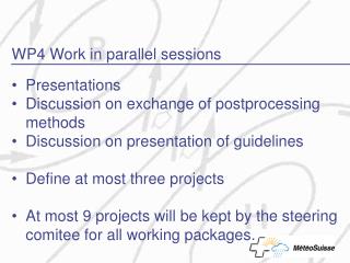 WP4 Work in parallel sessions