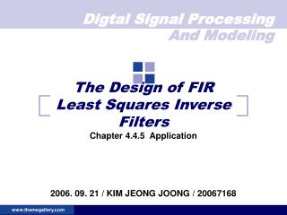 The Design of FIR Least Squares Inverse Filters