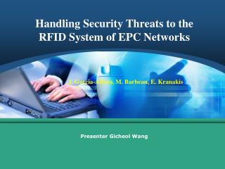 Handling Security Threats to the RFID System of EPC Networks