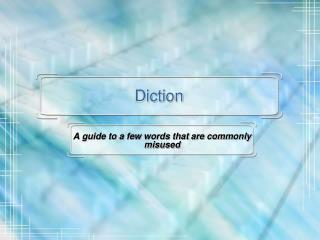 Diction