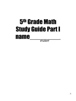 5 th Grade Math Study Guide Part I name_________