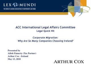 ACC International Legal Affairs Committee Legal Quick Hit Corporate Migration: