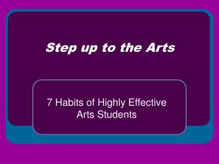 Step up to the Arts
