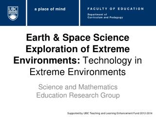Earth &amp; Space Science Exploration of Extreme Environments: Technology in Extreme Environments