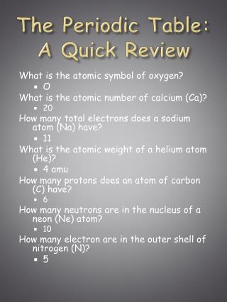The Periodic Table: A Quick Review