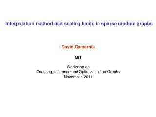 Interpolation method and scaling limits in sparse random graphs