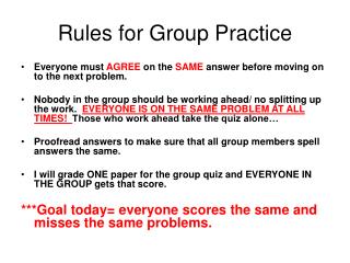 Rules for Group Practice