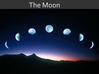 The Moon