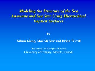 Modeling the Structure of the Sea Anemone and Sea Star Using Hierarchical Implicit Surfaces by