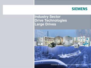 Industry Sector Drive Technologies Large Drives