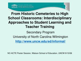 Secondary Program University of North Carolina Wilmington uncw/ed/informal/