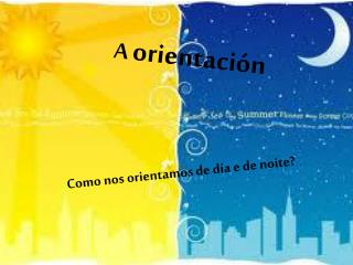 A orientación