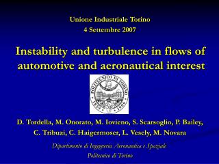 Instability and turbulence in flows of automotive and aeronautical interest