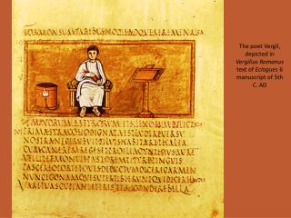 The poet Vergil, depicted in Vergilius Romanus text of Eclogues 6 manuscript of 5th C. AD