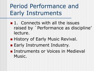 Period Performance and Early Instruments