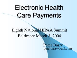 Electronic Health Care Payments