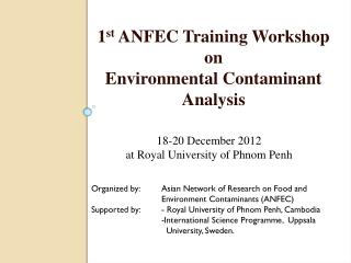 1 st ANFEC Training Workshop on Environmental Contaminant Analysis