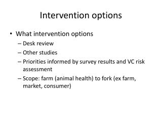 Intervention options