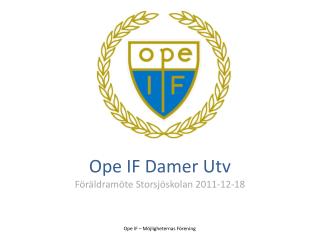 Ope IF Damer Utv Föräldramöte Storsjöskolan 2011-12-18