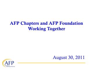 AFP Chapters and AFP Foundation Working Together