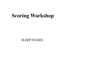 Scoring Workshop