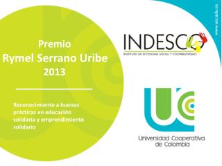 Premio Rymel Serrano Uribe 2013