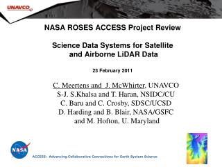 C. Meertens and J. McWhirter , UNAVCO S-J. S.Khalsa and T. Haran, NSIDC/CU