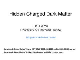 Hidden Charged Dark Matter