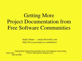 Getting More Project Documentation from Free Software Communities