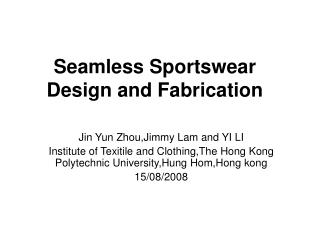 Seamless Sportswear Design and Fabrication