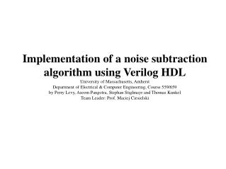 Implementation of a noise subtraction algorithm using Verilog HDL