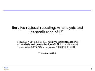 Iterative residual rescaling: An analysis and generalization of LSI