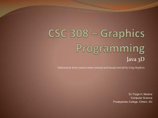 CSC 308 – Graphics Programming