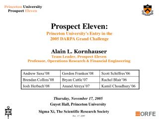 Prospect Eleven: Princeton University's Entry in the 2005 DARPA Grand Challenge