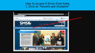 How to access H Drive from home 1. Click on “Parents and Students”