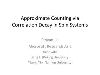 Approximate Counting via Correlation Decay in Spin Systems